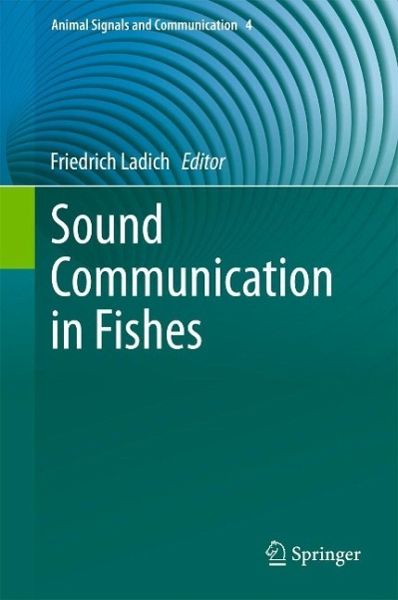 Sound Communication in Fishes (eBook, PDF) Sound Communication in Fishes (eBook, PDF)