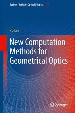 New Computation Methods for Geometrical Optics (eBook, PDF) - Lin, Psang Dain