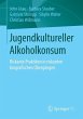 Jugendkultureller Alkoholkonsum (eBook,... - Bild 1