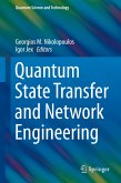 Quantum State Transfer and Network Engineering (eBook, PDF)