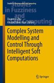 Complex System Modelling and Control Through Intelligent Soft Computations (eBook, PDF)