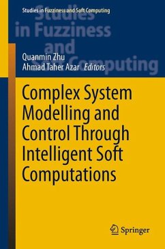 Complex System Modelling and Control Through Intelligent Soft Computations (eBook, PDF)