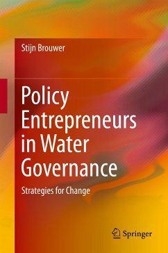 Policy Entrepreneurs in Water Governance (eBook, PDF) - Brouwer, Stijn