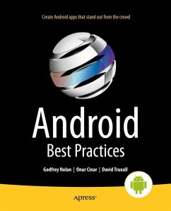 Android Best Practices (eBook, PDF) - Nolan, Godfrey; Truxall, David; Sood, Raghav; Cinar, Onur