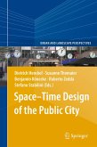 Space-Time Design of the Public City (eBook, PDF)
