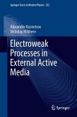 Electroweak Processes in External Active Media (eBook, PDF)