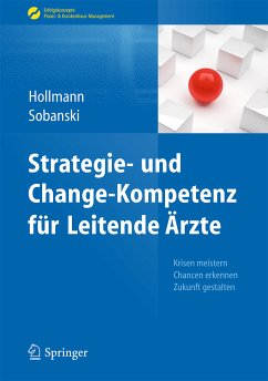 Strategie- und Change-Kompetenz für Leitende Ärzte (eBook, PDF) - Hollmann, Jens; Sobanski, Adam
