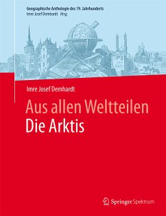 Aus allen WeltteilenDie Arktis (eBook, PDF) - Demhardt, Imre Josef