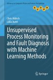 Unsupervised Process Monitoring and Fault Diagnosis with Machine Learning Methods (eBook, PDF)