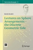 Lectures on Sphere Arrangements – the Discrete Geometric Side (eBook, PDF)