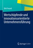 Wertschöpfende und innovationsorientierte Unternehmensführung (eBook, PDF)