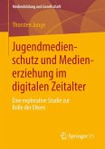 Jugendmedienschutz und Medienerziehung im digitalen Zeitalter (eBook, PDF)