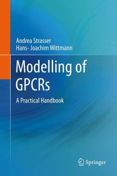 Modelling of GPCRs (eBook, PDF) - Strasser, Andrea; Wittmann, Hans-Joachim