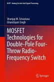 MOSFET Technologies for Double-Pole Four-Throw Radio-Frequency Switch (eBook, PDF)