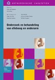 Onderzoek en behandeling van elleboog en onderarm (eBook, PDF)