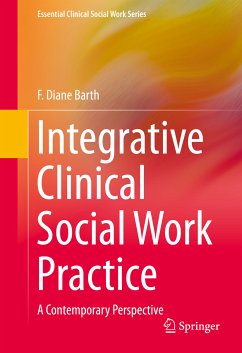 Integrative Clinical Social Work Practice (eBook, PDF) - Barth, F. Diane