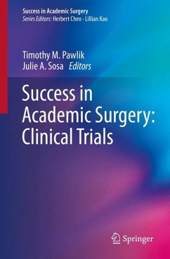 Success in Academic Surgery: Clinical Trials (eBook, PDF)