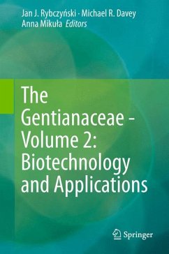 The Gentianaceae - Volume 2: Biotechnology and Applications (eBook, PDF)