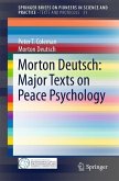 Morton Deutsch: Major Texts on Peace Psychology (eBook, PDF)