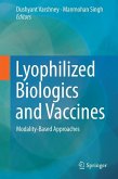Lyophilized Biologics and Vaccines (eBook, PDF)