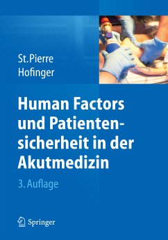 Human Factors und Patientensicherheit in der Akutmedizin (eBook, PDF) - St.Pierre, Michael; Hofinger, Gesine