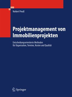Projektmanagement von Immobilienprojekten (eBook, PDF) - Preuß, Norbert