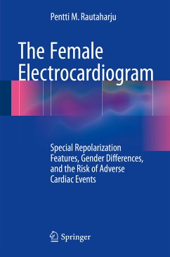 The Female Electrocardiogram (eBook, PDF) - Rautaharju, Pentti M.