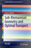 Sub-Riemannian Geometry and Optimal Transport (eBook, PDF)