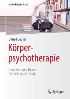 Körperpsychotherapie (eBook, PDF) - Geuter, Ulfried