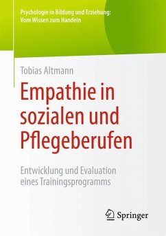 Empathie in sozialen und Pflegeberufen (eBook, PDF) - Altmann, Tobias