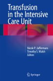 Transfusion in the Intensive Care Unit (eBook, PDF)