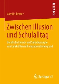 Zwischen Illusion und Schulalltag (eBook, PDF) - Rotter, Carolin