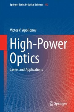 High-Power Optics (eBook, PDF) - Apollonov, Victor V.