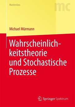 Wahrscheinlichkeitstheorie und Stochastische Prozesse (eBook, PDF) - Mürmann, Michael