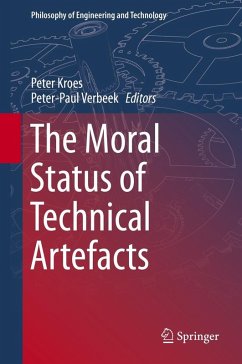 The Moral Status of Technical Artefacts (eBook, PDF)