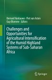 Challenges and Opportunities for Agricultural Intensification of the Humid Highland Systems of Sub-Saharan Africa (eBook, PDF)