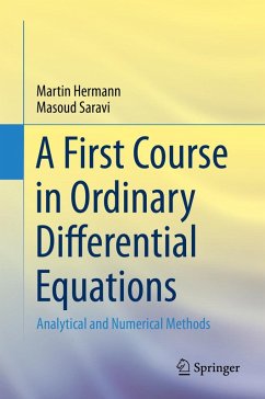 A First Course in Ordinary Differential Equations (eBook, PDF) - Hermann, Martin; Saravi, Masoud