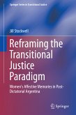 Reframing the Transitional Justice Paradigm (eBook, PDF)