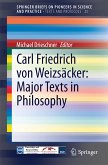 Carl Friedrich von Weizsäcker: Major Texts in Philosophy (eBook, PDF)