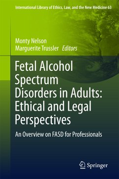 Fetal Alcohol Spectrum Disorders in Adults: Ethical and Legal Perspectives (eBook, PDF)