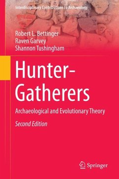 Hunter-Gatherers (eBook, PDF) - Bettinger, Robert L.; Garvey, Raven; Tushingham, Shannon