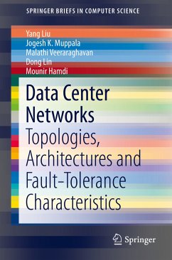 Data Center Networks (eBook, PDF) - Liu, Yang; Muppala, Jogesh K.; Veeraraghavan, Malathi; Lin, Dong; Hamdi, Mounir