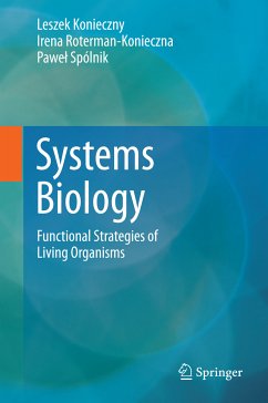 Systems Biology (eBook, PDF) - Konieczny, Leszek; Roterman-Konieczna, Irena; Spólnik, Paweł
