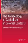 The Archaeology of Capitalism in Colonial Contexts (eBook, PDF)