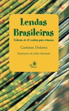 Lendas Brasileiras (eBook, ePUB) - Dolores, Carmem