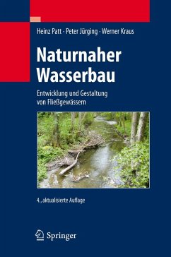 Naturnaher Wasserbau (eBook, PDF) - Patt, Heinz; Jürging, Peter; Kraus, Werner