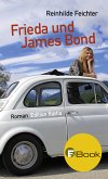 Frieda und James Bond (eBook, ePUB)