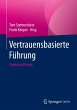 Vertrauensbasierte Führung - Bild 1