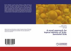 A novel approach for topical delivery of SLNs: Semisolid SLNs - Tarimci, Nilufer;Sengel Turk, C.Tuba;Badilli, Ulya