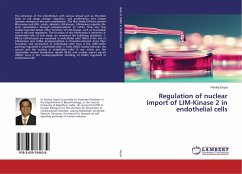 Regulation of nuclear import of LIM-Kinase 2 in endothelial cells - Goyal, Pankaj